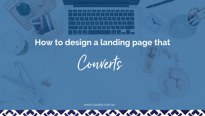 How to design a landing page that converts