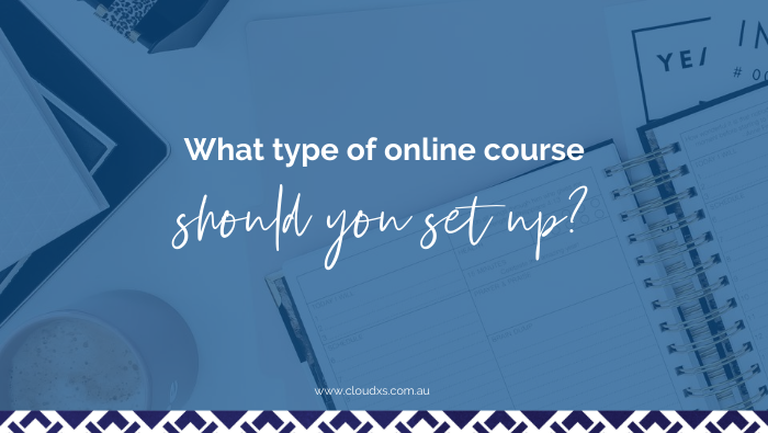 What Type of Online Course Should You Set Up?