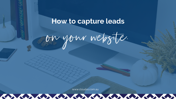 How to Capture Leads on Your Website