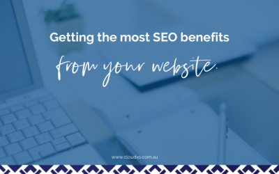 Getting the Most SEO Benefits From Your Website